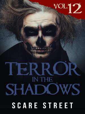cover image of Terror in the Shadows Volume 12